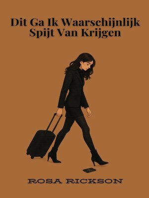 cover image of Dit Ga Ik Waarschijnlijk Spijt Van Krijgen